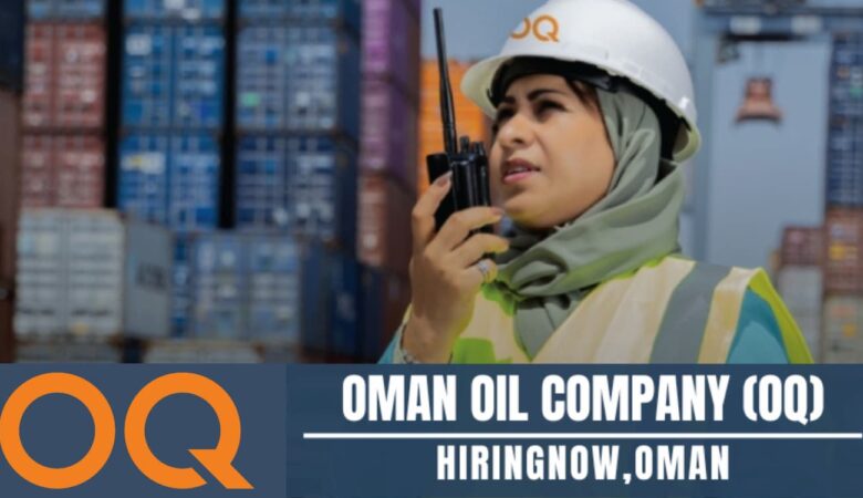 OQ Job Vacancy Oman