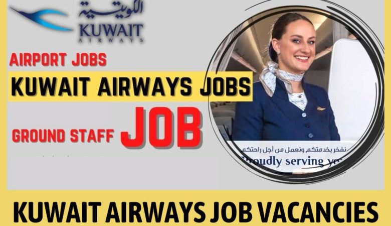 Kuwait Airways Job Vacancies