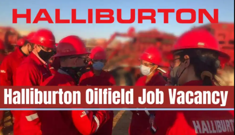 Halliburton Jobs USA, KSA, Kuwait, UK, Singapore, Malaysia, India, Canada