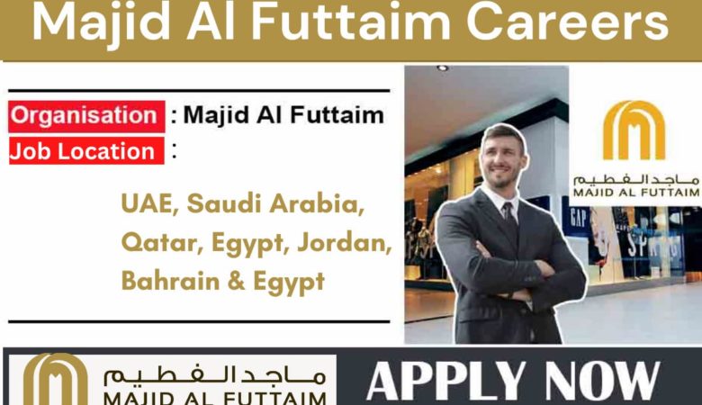 Majid Al Futtaim Jobs