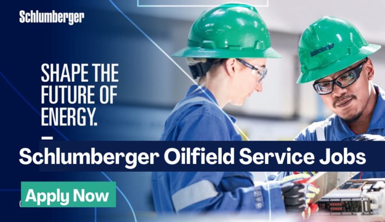 Schlumberger Oilfield Service Jobs