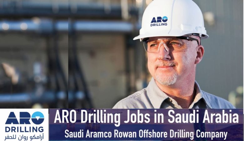 ARO Drilling Jobs In Saudi Arabia