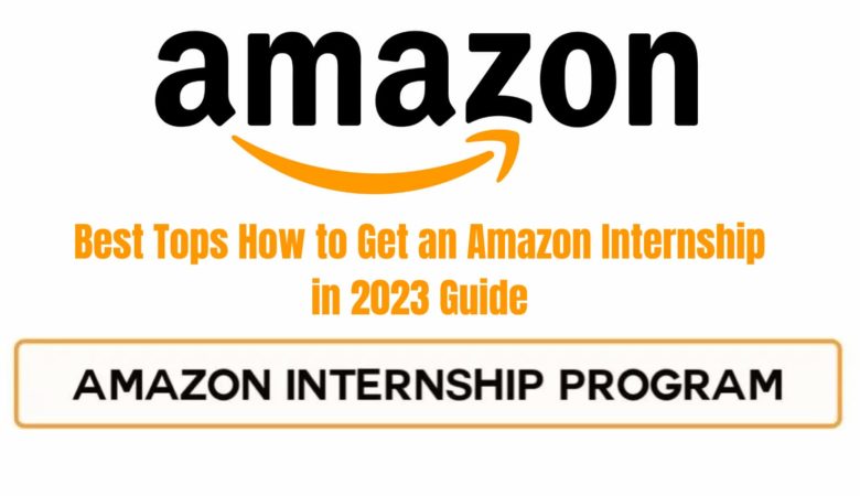 How to Get an Amazon Internship