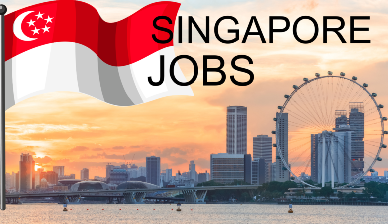 Visa Sponsorship Jobs in Singapore