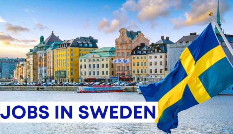 Sweden Visa Sponsorship Jobs