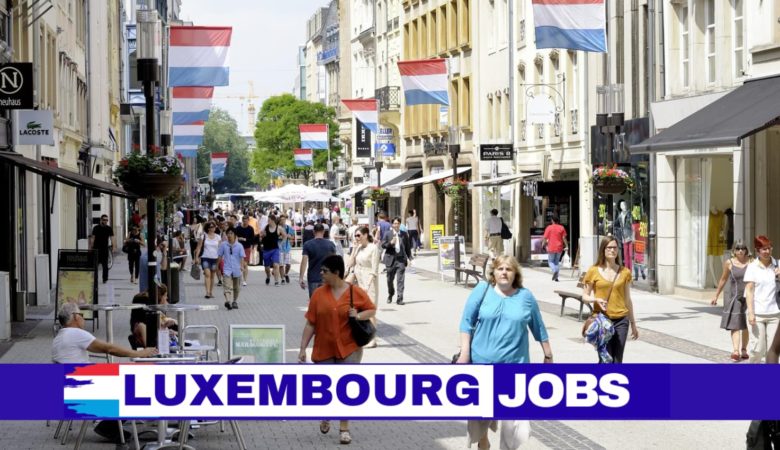 Luxembourg Is Seeking Foreign Workers