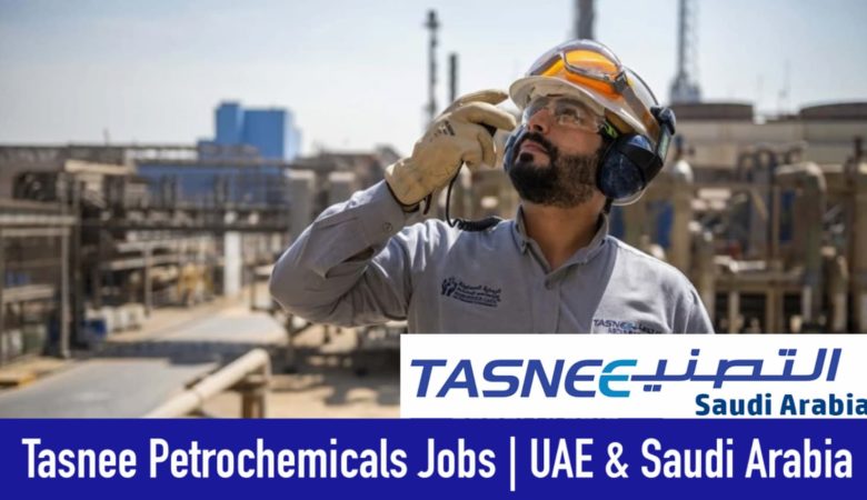 TASNEE Petrochemical Jobs