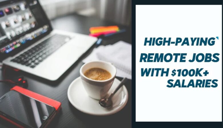 Remote Jobs That Earn Over